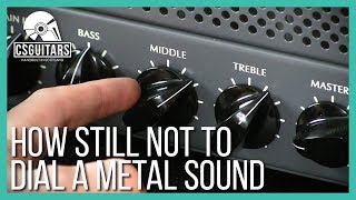 How Still Not To Dial A Metal Sound