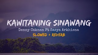 Download lagu Lirik Lagu Kawitaning Sinawang - Denny Caknan Ft Sasya Arkhisna (Slowed   Reverb) mp3
