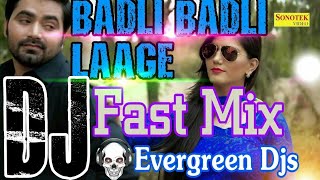 Badli badli lage remix By dj yash