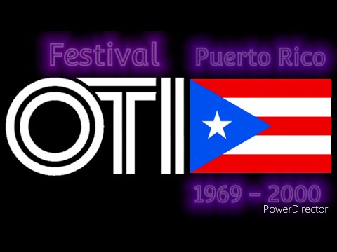 Puerto Rico  En El Festival De La Cancion Latina y Festival OTI 1969 - 2000