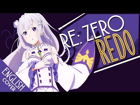 "Redo" - Re: Zero (English Cover by Sapphire)