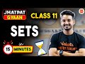 Sets Class 11 Maths Chapter 1 One Shot In 15 Min CBSE Class 11 Math Jhatpat Gyaan