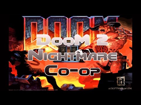 Doom 2 Nightmare: Dead Simple and Tricks and Traps Co-op