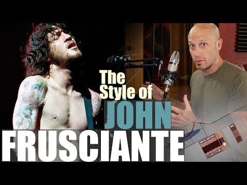 Singing Style of John Frusciante.  RHCP. Vocal & Production Tips.  Mixed Voice & Tone Variety