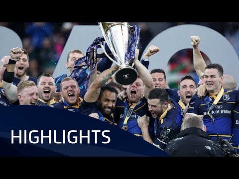 Leinster Rugby v Racing 92 (Final) - Highlights – 12.05.2018