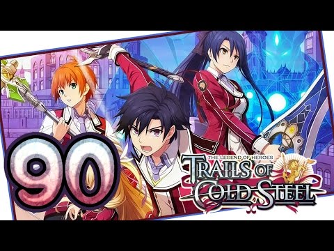 The Legend of Heroes: Trails of Cold Steel Walkthrough Part 90 (PS3, Vita) | English | No Commentary