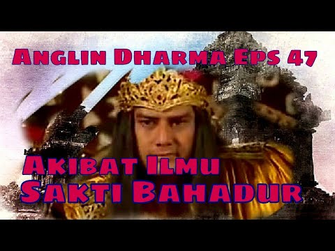 Angling Dharma Episode 47 - Akibat Ilmu Sakti Bahadur