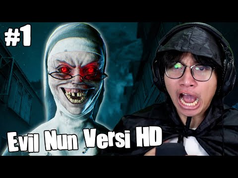 EVIL NUN TERBARU MAKIN SERAM DAN MAKIN HD ! - Evil Nun: The Broken Mask Part 1