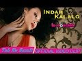 Indah Kalalo - Tak Ku Sesali