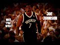 Joe Johnson - "Nice For What" ᴴᴰ  (NBA Career Mix)