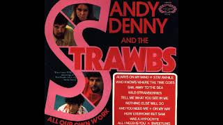 Sandy Denny and The Strawns - Two Weeks Last Summer  (Bonus)