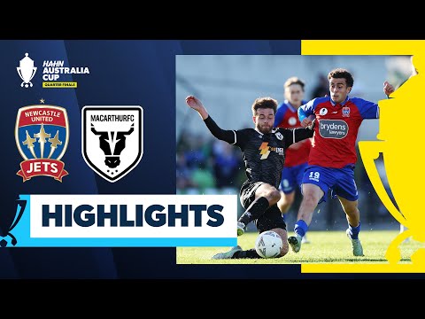 Newcastle Jets v Macarthur FC | Highlights | Hahn Australia Cup 2025 Quarter Final