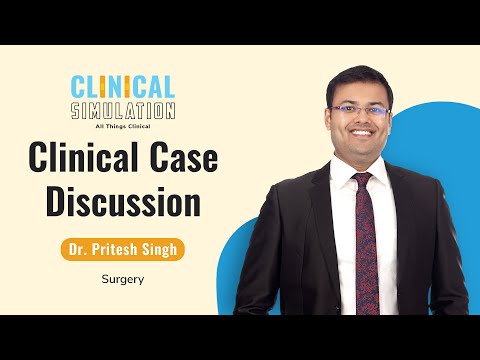 PrepLadder Clinical Simulation  Clinical Case Discussion |  Dr.  Pritesh Singh