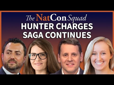 Hunter Charges Saga Continues | The NatCon Squad | Episode 132