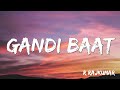 Gandi Baat | R Rajkumar | Pritam, Mika Singh, Kalpana Patowary ( Lyrics )