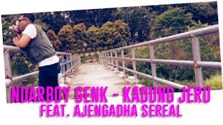 Download lagu Ndarboy Genk - Kadung Jeru (Ft. Ajengadha Sereal) mp3