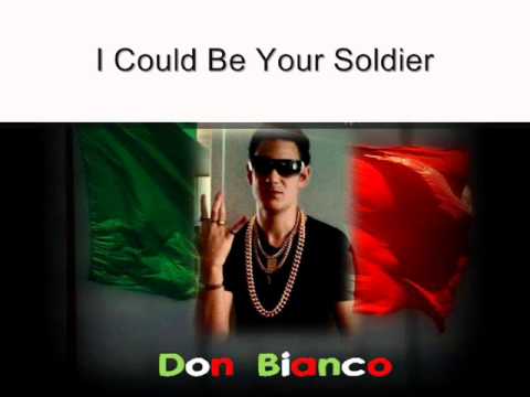 I Could Be Your Soldier - Don Bianco