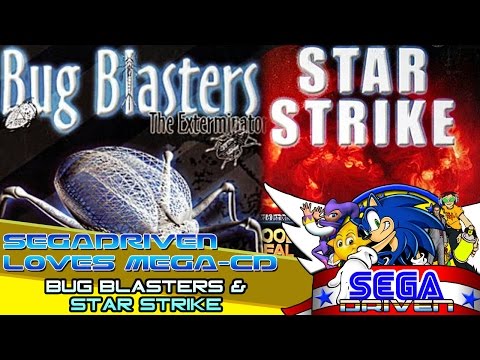 SEGADriven Loves Mega-CD: Bug Blasters & Star Strike