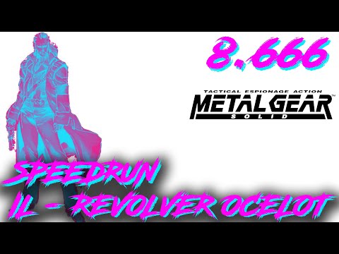 Metal Gear Solid Speedrun - Revolver Ocelot - PC IL Very Easy -8.666secs