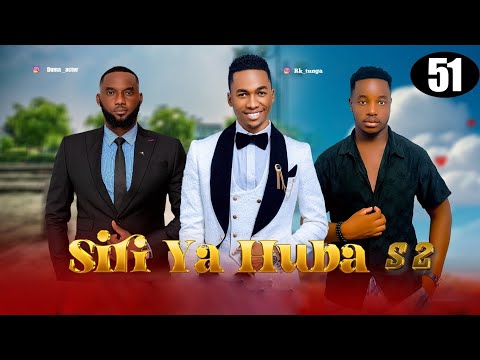 SIRI YA HUBA S2  { 51 } 