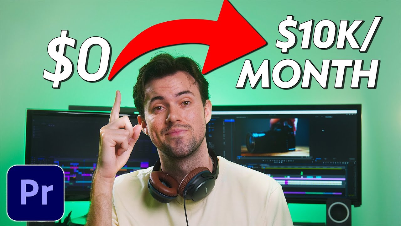 $0-$10K/month Video Editing: My full time freelance journey & step-by-step guide