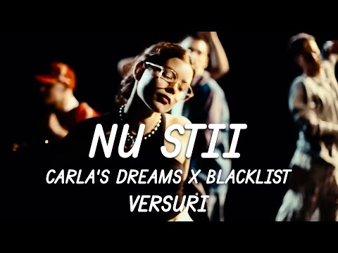 Carla’s Dreams x Blacklist - Nu Stii | Lyric Video