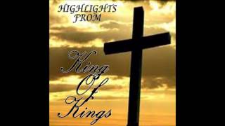 The Prayer Of Our Lord - King of Kings