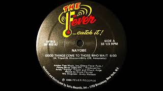 Nayobe - Good Things Come To Those Who Wait (Remastered)