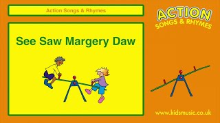 Kidzone - See Saw Margery Daw