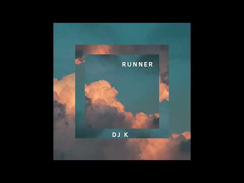 DJ K - Runner