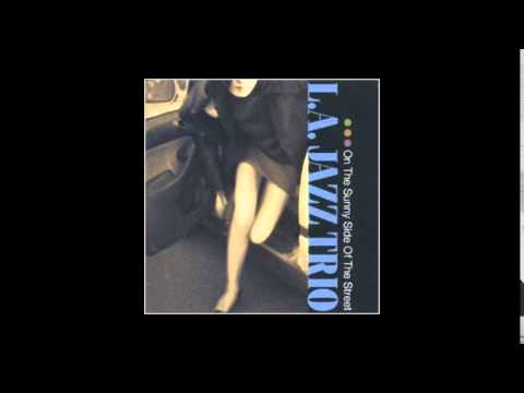L.A. Jazz Trio - Fly Me To The Moon