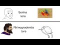 Serina Lore Vs Rhinogradentia Lore