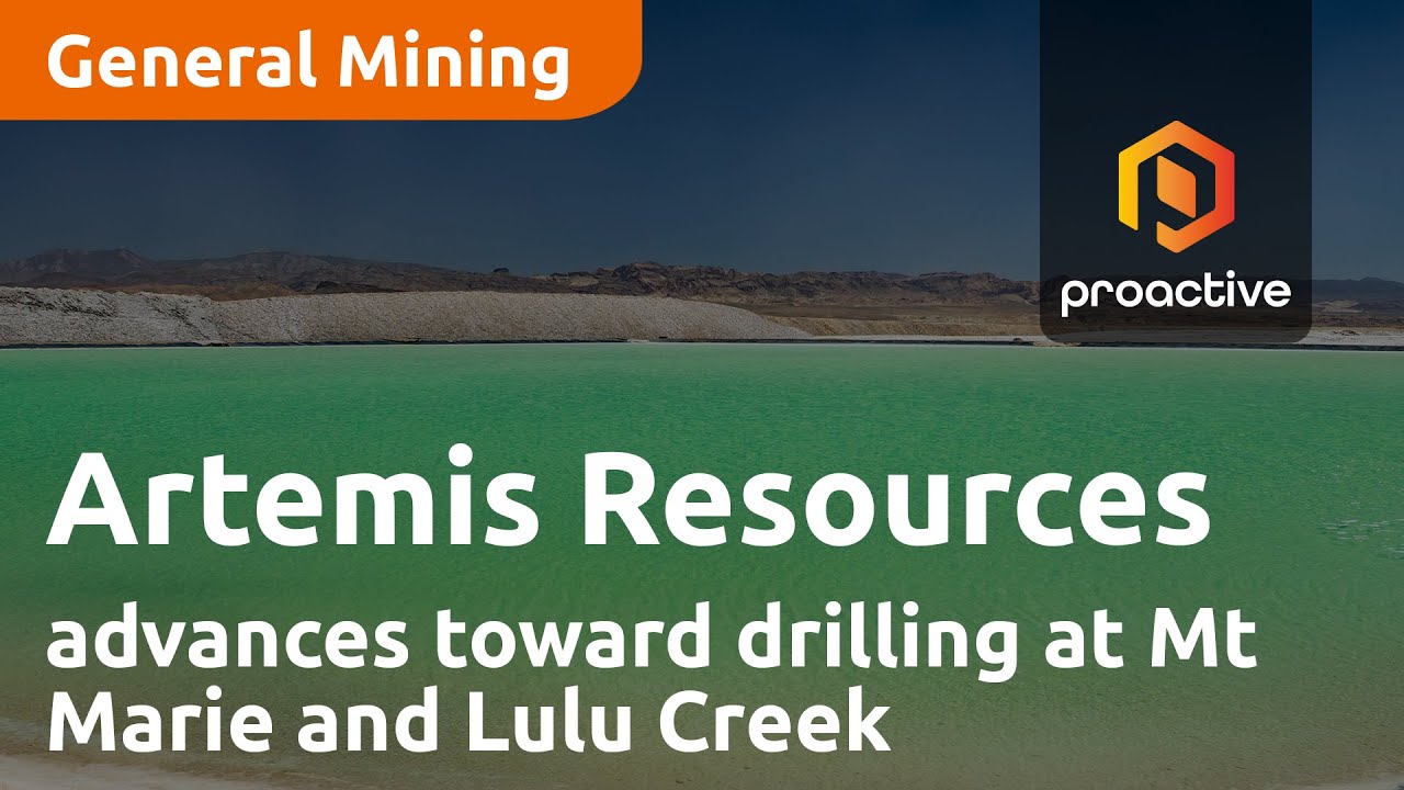 Artemis Resources advances toward drilling at Mt Marie and Lulu Creek