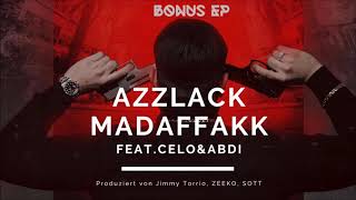 CAPO - AZZLACK MADAFFAKK feat. CELO & ABDI [prod. von Jimmy Torrio, SOTT & Zeeko) [Official Audio]