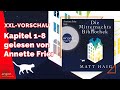 ANNETTE FRIER liest DIE MITTERNACHTSBIBLIOTHEK von Matt Haig