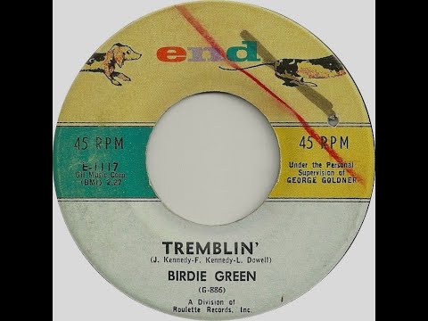 Birdie Green  Tremblin'