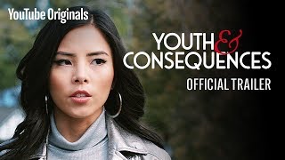 Youth & Consequences Trailer