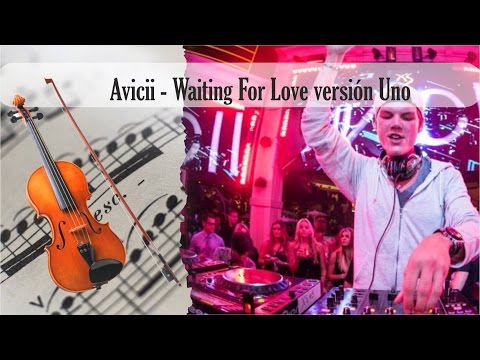 Partitura Avicii - Waiting For Love versión Uno Violín