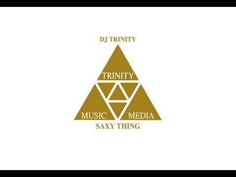 DJ Trinity - Saxy Thing