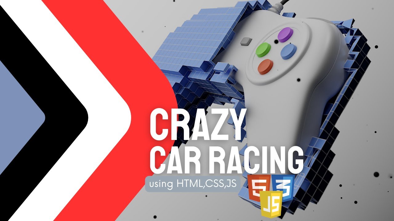 Crazy Car Racing Using Html CSS JavaScript