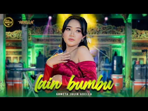 LAIN BUMBU - Arneta Julia Adella - OM ADELLA