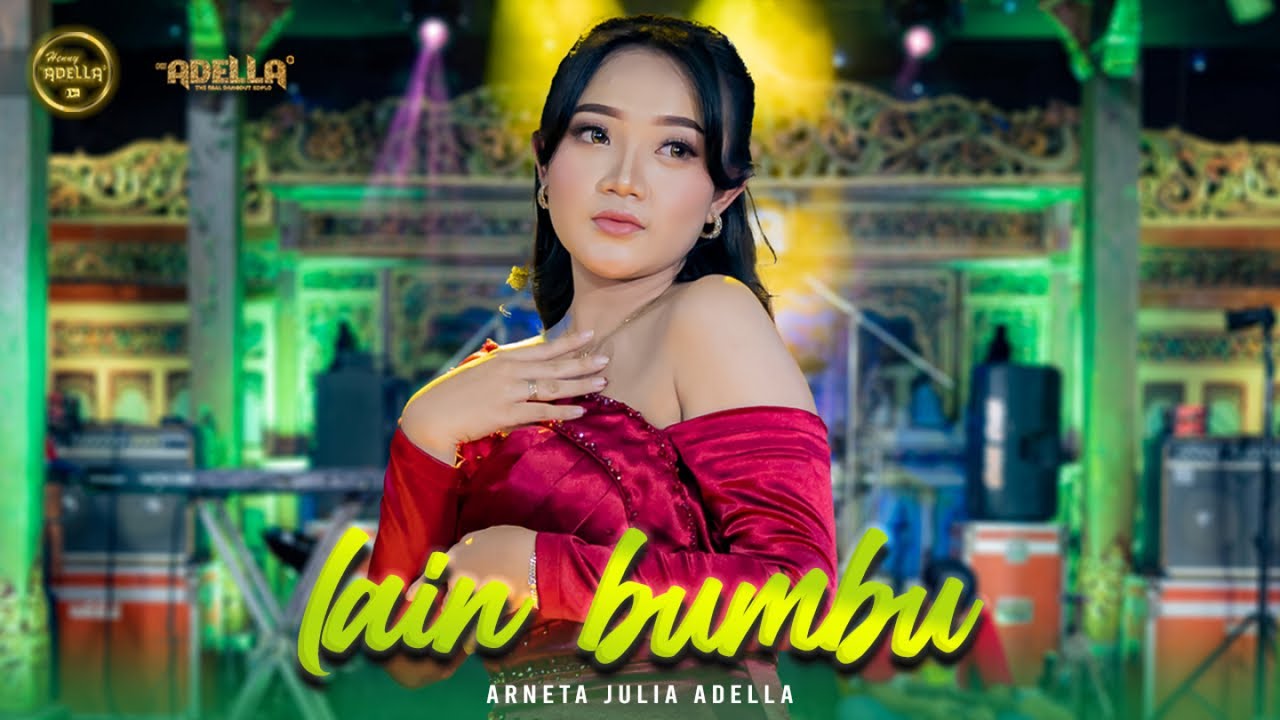 LAIN BUMBU - Arneta Julia Adella - OM ADELLA