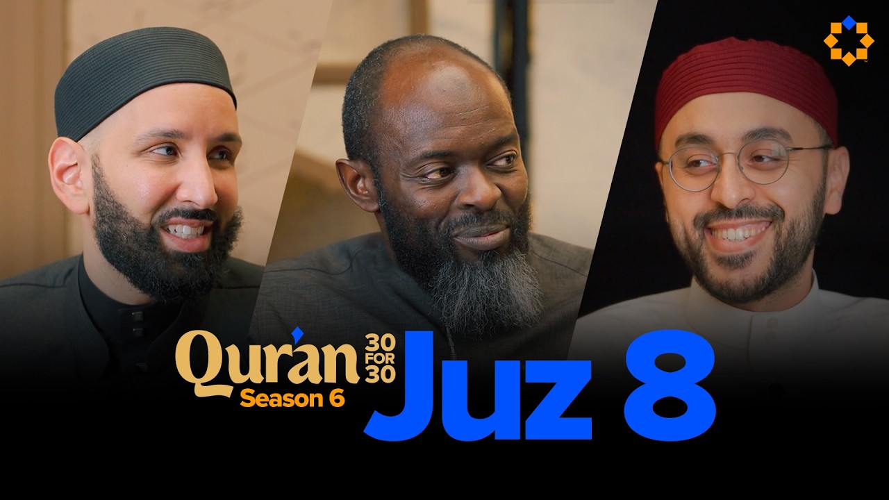 The universality of the Qur’an | Juz 8 Qur’an 30 for 30 S6 | Sh. Yousef Wahb