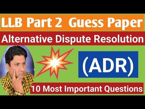LLB Part 2 || Alternative Dispute Resolution | Ten Most Important  Questions||