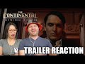 The Continental Official Trailer // Reaction & Review | John Wick | Mel Gibson