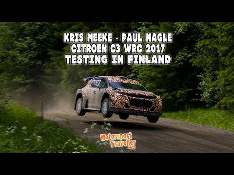 Kris Meeke - Paul Nagle - Citroen C3 WRC 2017 (High speed test in Finland)