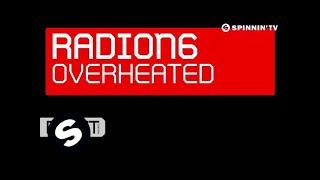 Radion6 - Overheated (OUT NOW)