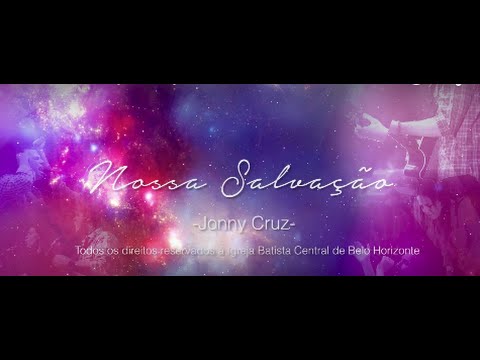 Nossa Salvação video