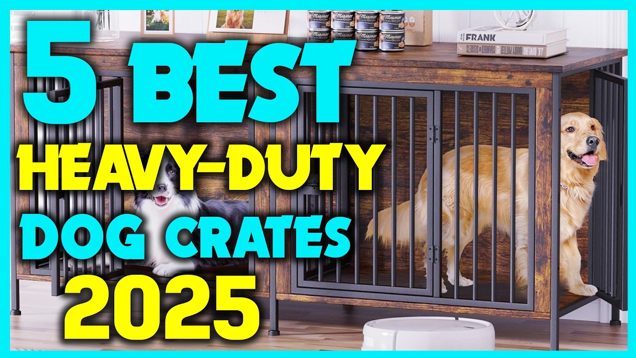 ✅Best Heavy-Duty Dog Crates - Best Heavy Duty Dog Crate For Separation Anxiety