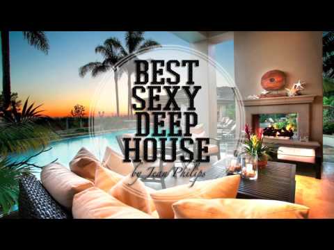 ★ Best Sexy Deep House February 2017 ★ by Jean Philips ★